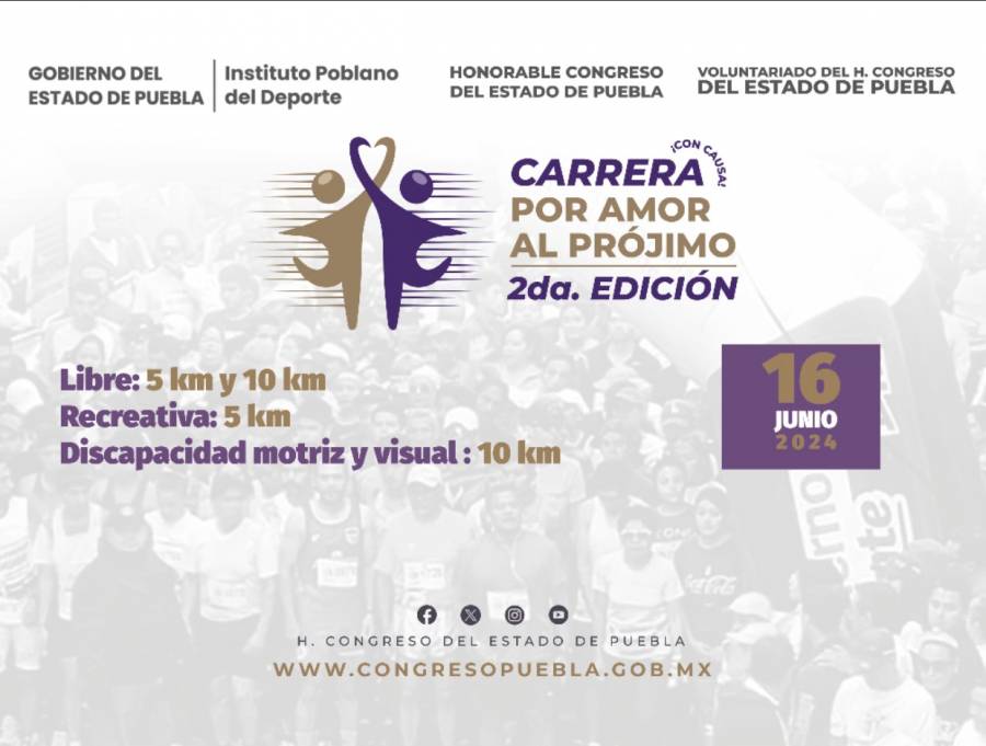 Congreso de Puebla invita a la carrera “Por Amor al Prójimo” este 16 de junio