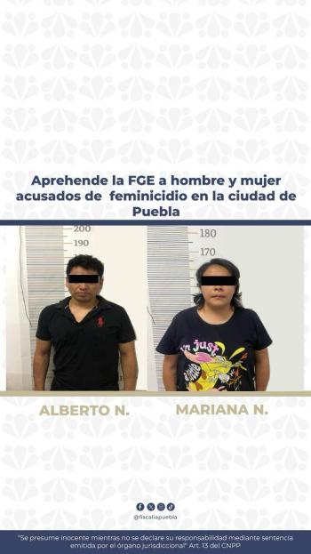 Aprehende FGE a hombre y mujer acusados de feminicidio en la ciudad de Puebla