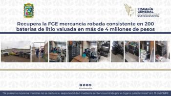 FGE recupera 200 baterías de litio robadas valuadas en 4 mdp