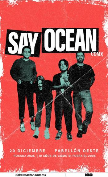 LA POSADA PUNK DEL A&Ntilde;O: SAY OCEAN REVENTAR&Aacute; EL PABELL&Oacute;N OESTE