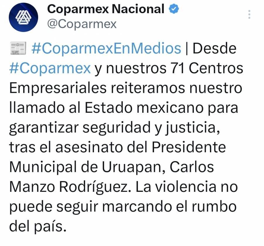 Coparmex lamenta asesinato del alcalde de Uruapan y pide recuperar la seguridad en el pa&iacute;s