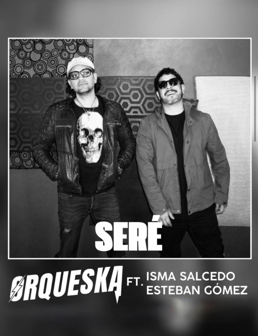 ORQUESKA INTERNACIONAL lanza “SER&Eacute;”, CL&Aacute;SICO de JOS&Eacute; JOS&Eacute;, con las voces de ISMA y ESTEBAN GOMEZ rumbo al VIVE LATINO