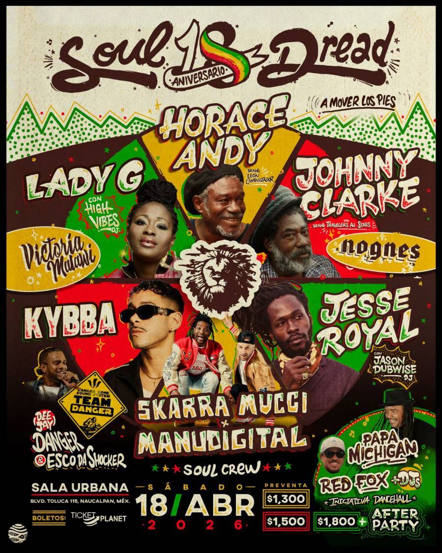 Soul Dread celebra la conexi&oacute;n M&eacute;xico–Jamaica en sus 18 a&ntilde;os “A mover los pies”