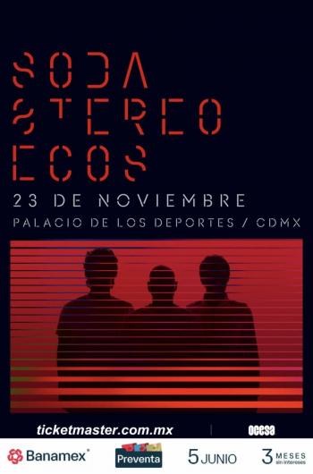 Soda Stereo ECOS una nueva oportunidad, nueva fecha en la CDMX