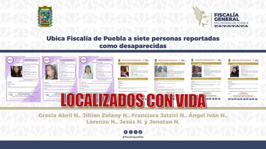 Ubica Fiscal&iacute;a de Puebla con vida a siete personas reportadas como desaparecidas