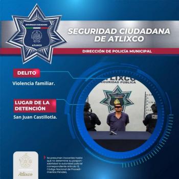 Detienen a hombre en Atlixco por violencia familiar y aseguran arma de fuego