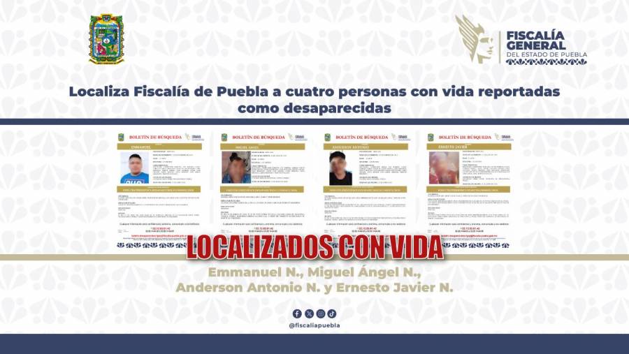 Localiza Fiscal&iacute;a de Puebla a cuatro personas con vida reportadas como desaparecidas