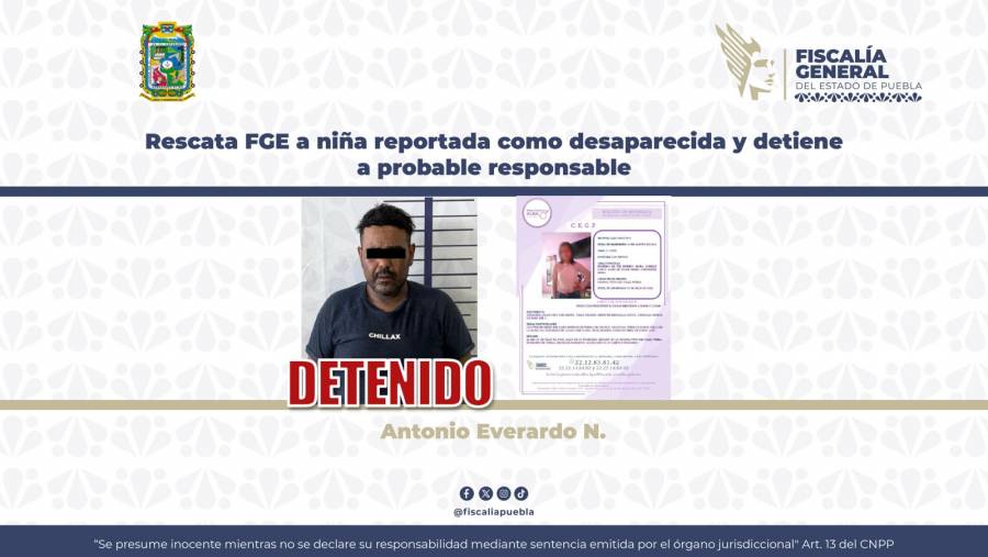 Rescata FGE a ni&ntilde;a reportada como desaparecida y detiene a probable responsable