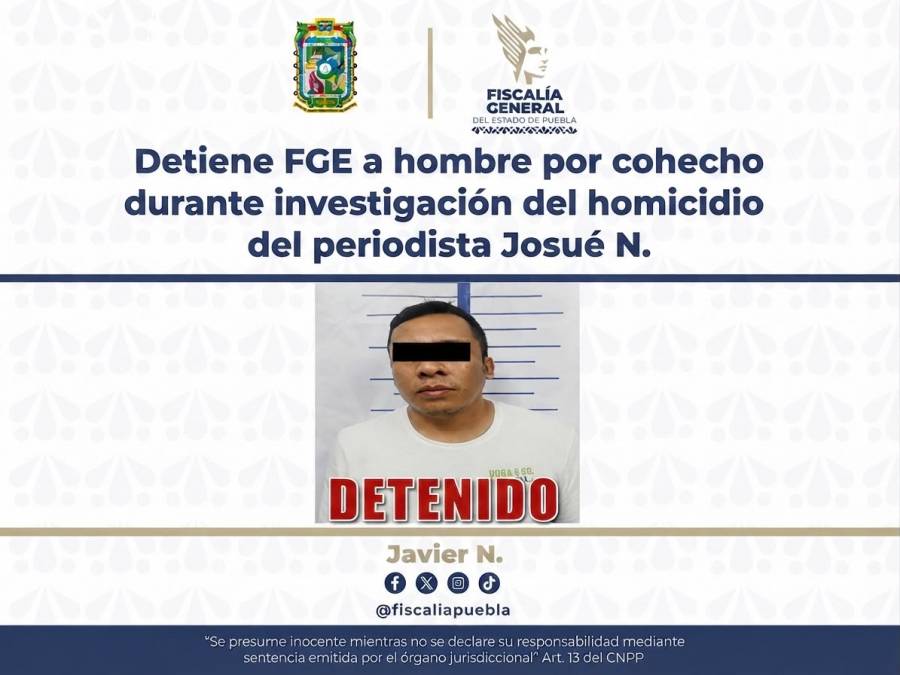 Detiene FGE a hombre por cohecho durante investigaci&oacute;n del homicidio del periodista Josu&eacute; N.