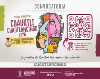 Faltan pocos d&iacute;as para participar en el Premio Cuāuhtli Cuautlancingo