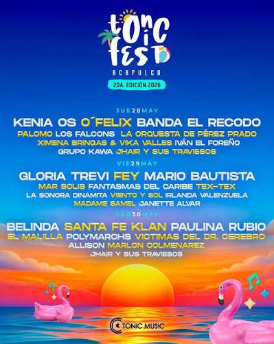 Tonic Fest 2026 hará latir a Acapulco con tres días de música frente al mar 