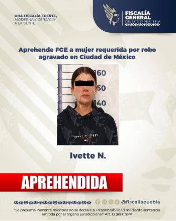 Aprehende FGE a mujer requerida por robo agravado en Ciudad de M&eacute;xico