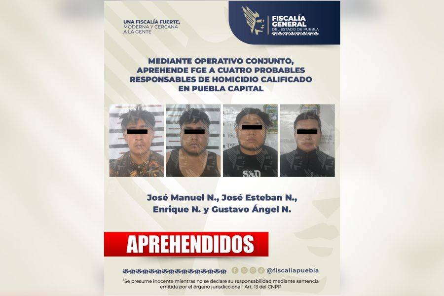 Aprehende FGE a cuatro probables responsables de homicidio calificado en Puebla capital