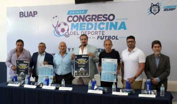 Presenta BUAP Primer Congreso Internacional de Medicina Deportiva Aplicada al F&uacute;tbol Actual
