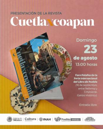 Presenta gobierno de Pepe Chedraui nuevo n&uacute;mero de la revista Cuetlaxcoapan en la FILIP 2026