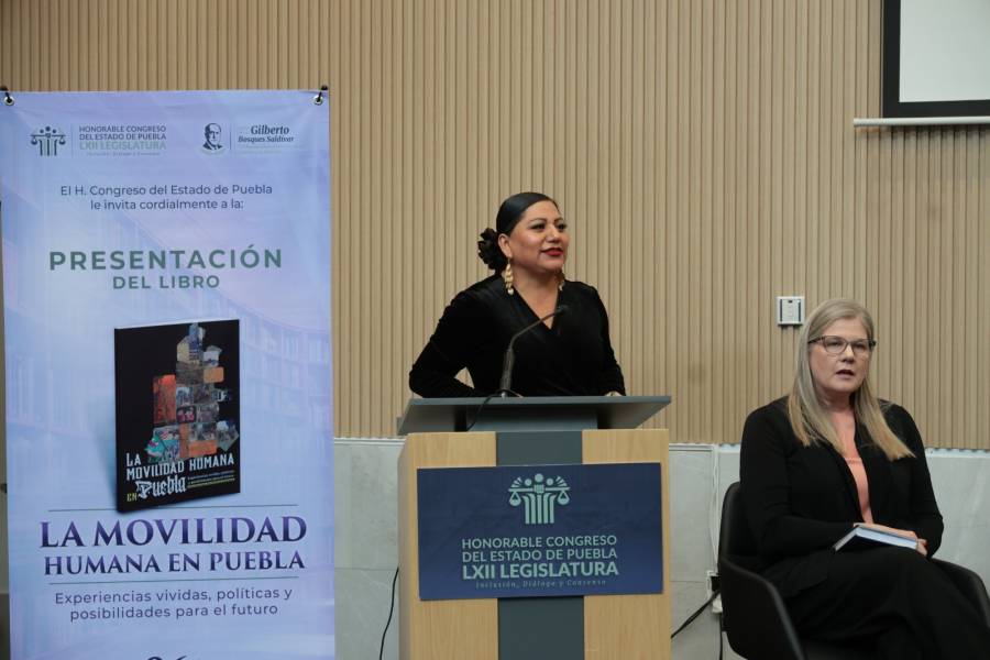 Presentan en el Congreso el libro “La movilidad humana en Puebla: experiencias vividas, pol&iacute;ticas y posibilidades para el futuro”