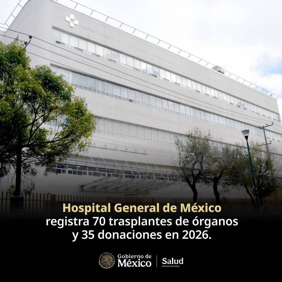 Hospital General de M&eacute;xico registra 70 trasplantes de &oacute;rganos y 35 donaciones en 2026